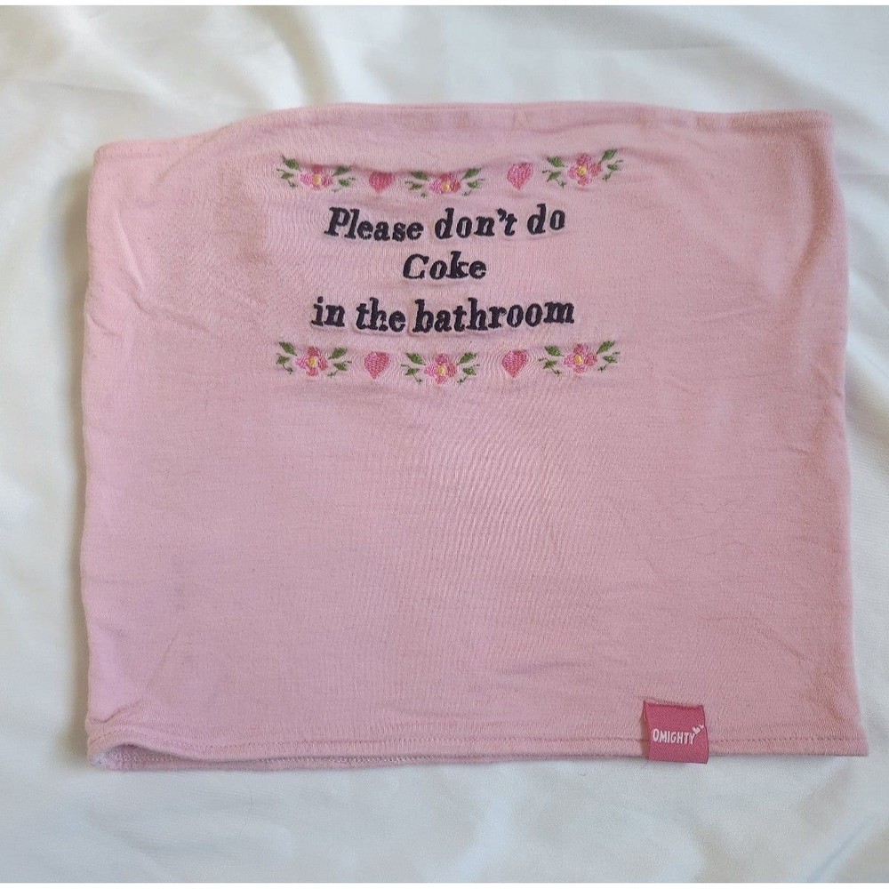 Omighty Please Dont Do C*ke In The Bathroom Tube Top Size Medium